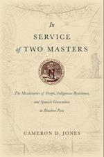 In Service of Two Masters