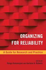 Organizing for Reliability