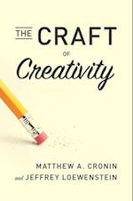 The Craft of Creativity