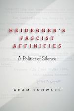 Heidegger's Fascist Affinities