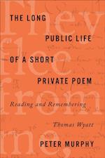 Long Public Life of a Short Private Poem