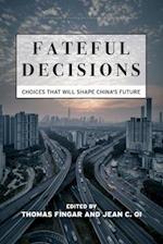 Fateful Decisions