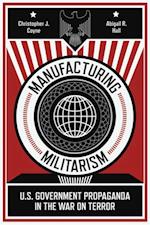 Manufacturing Militarism