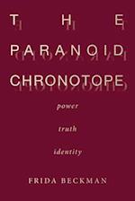 The Paranoid Chronotope