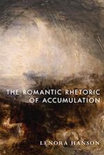 The Romantic Rhetoric of Accumulation