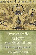 Transpacific Reform and Revolution