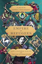 Empire of Refugees