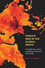 China's Rise in the Global South