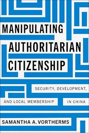 Manipulating Authoritarian Citizenship