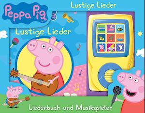 Peppa Pig - Lustige Lieder - Liederbuch und Musikspieler - Pappbilderbuch mit 15 beliebten Kinderliedern