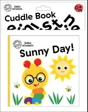 Baby Einstein: Sunny Day! Cuddle Book