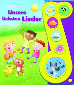 Unsere liebsten Lieder - Liederbuch mit Sound - Pappbilderbuch mit 6 Melodien