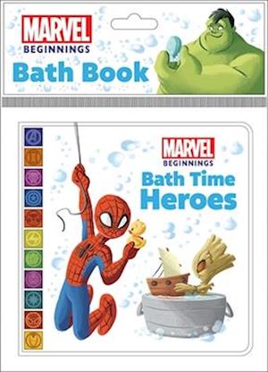 Marvel Beginnings: Bath Time Heroes Bath Book