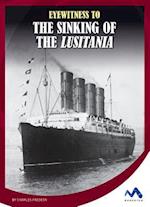 Eyewitness to the Sinking of the Lusitania