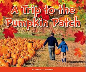 A Trip to the Pumpkin Patch