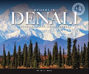 Welcome to Denali National Park and Preserve