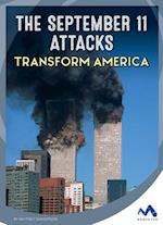 The September 11 Attacks Transform America