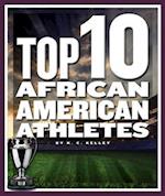 Top 10 African American Athletes