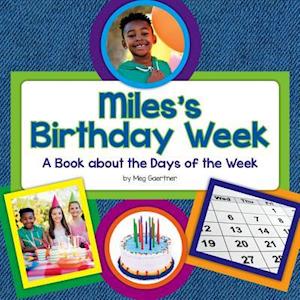 Miles's Birthday Week