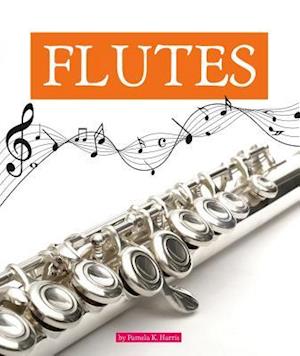 Flutes