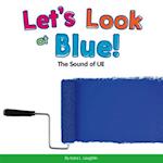 Let's Look at Blue!