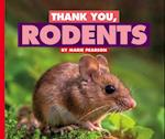 Thank You, Rodents