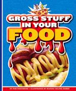 Gross Stuff in Your Food