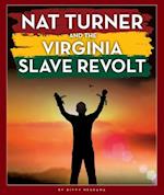 Nat Turner and the Virginia Slave Revolt