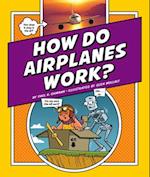 How Do Airplanes Work?