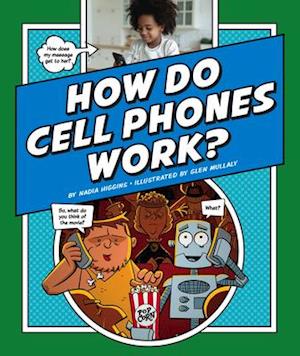 How Do Cell Phones Work?