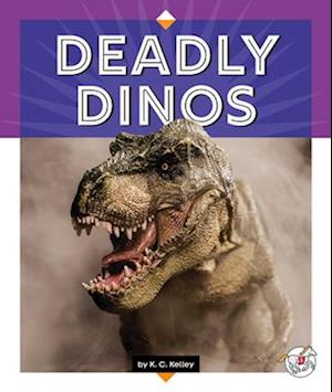 Deadly Dinos