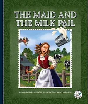 The Maid and the Milk Pail