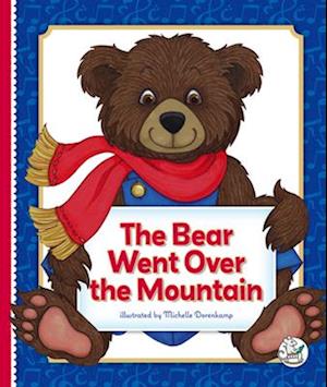 The Bear Went Over the Mountain