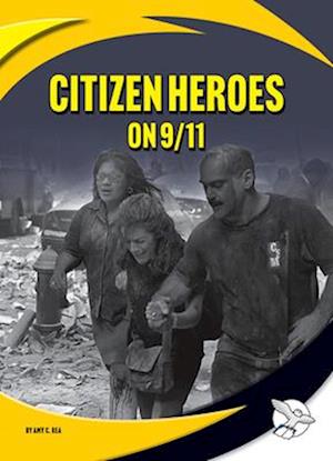 Citizen Heroes on 9/11