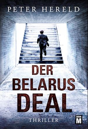 Der Belarus-Deal