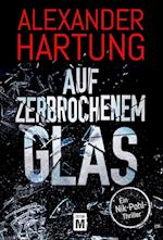 Auf zerbrochenem Glas