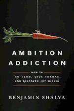 Ambition Addiction
