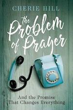 The Problem of Prayer