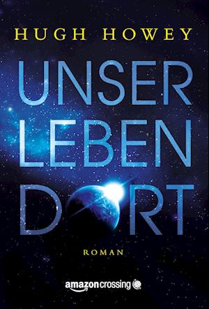 Unser Leben dort