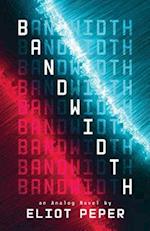 Bandwidth