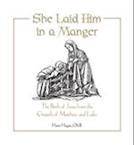 She Laid Him in a Manger