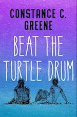 Beat the Turtle Drum