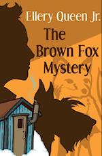 Brown Fox Mystery