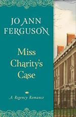 Miss Charity's Case