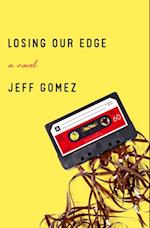 Losing Our Edge
