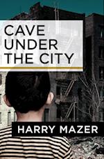 Cave Under the City