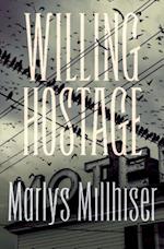 Willing Hostage