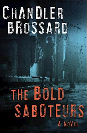 Bold Saboteurs