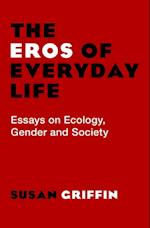 Eros of Everyday Life
