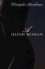 Selfish Woman